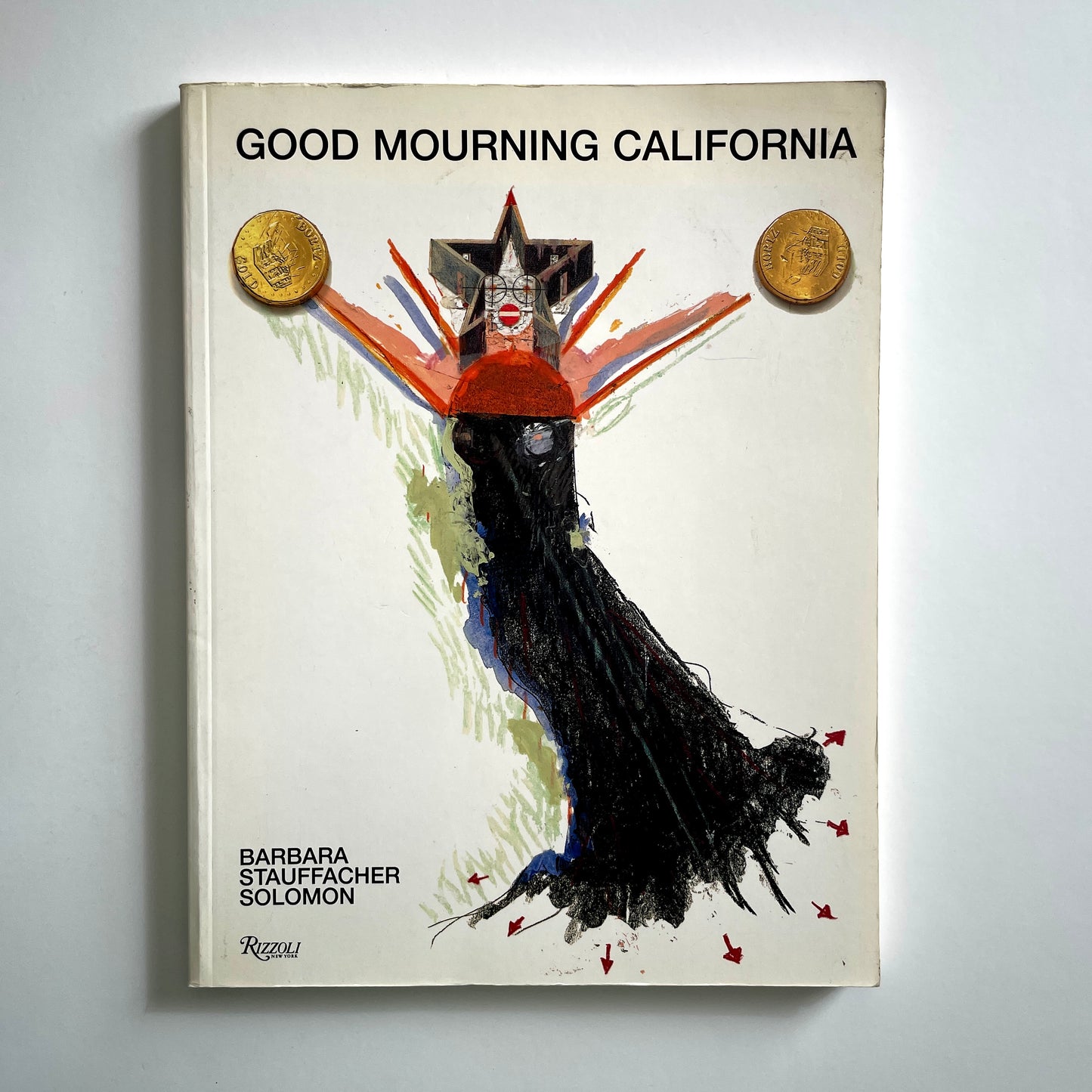 Barbara Stauffacher-Solomon: Good Mourning California