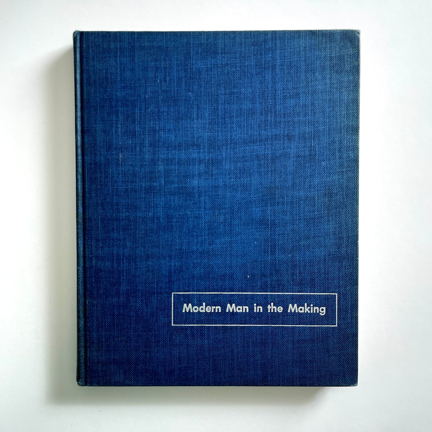 Modern Man in the Making -1939 First Edition