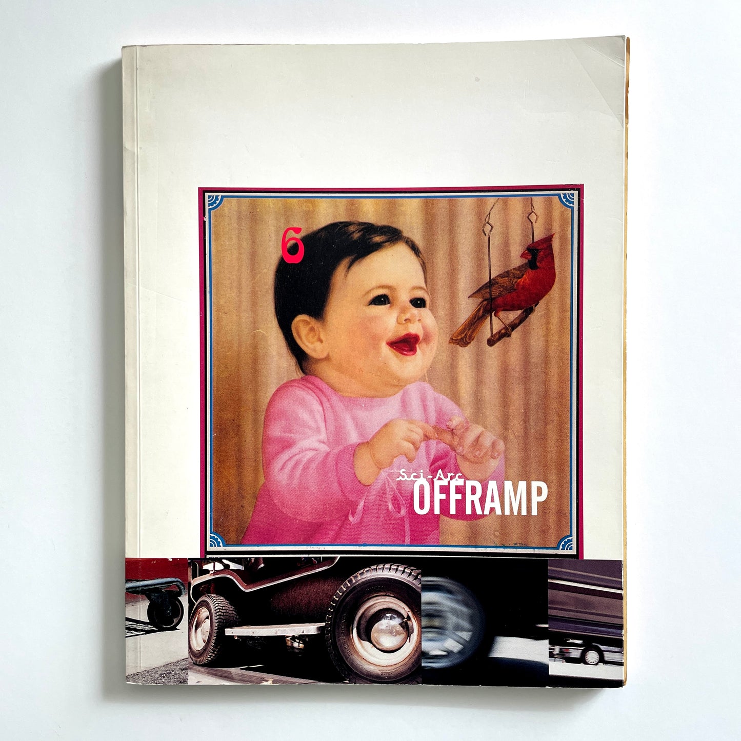 Sci-Arc Offramp Issue 6: Greatness Close to Home