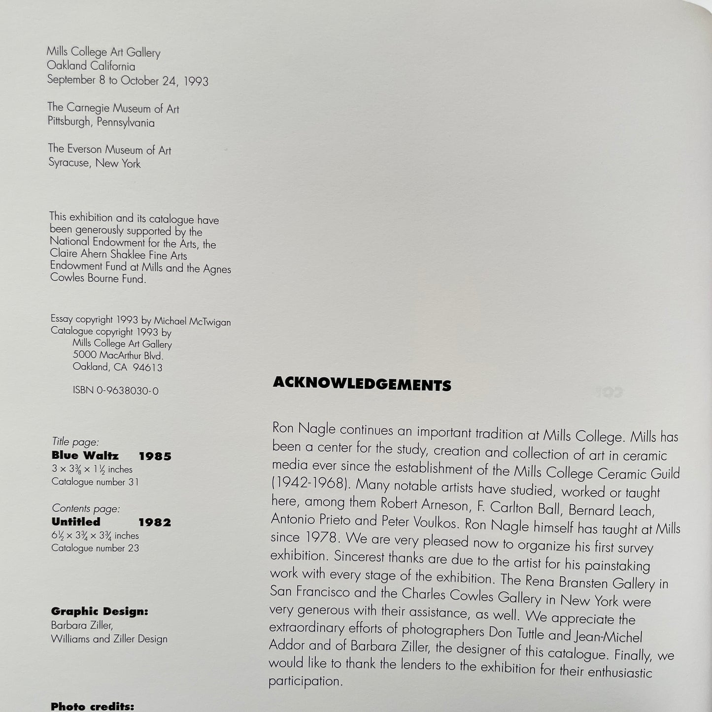 Ron Nagle: A Survey Exhibition