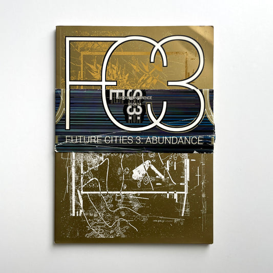 Future Cities 3: Abundance
