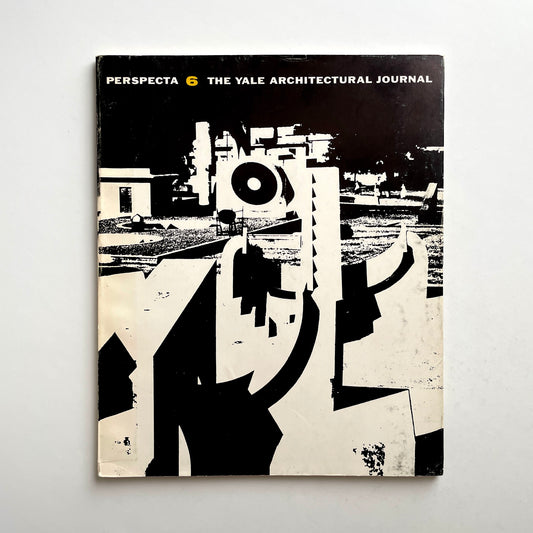 Perspecta - The Yale Architectural Journal Vol. 6