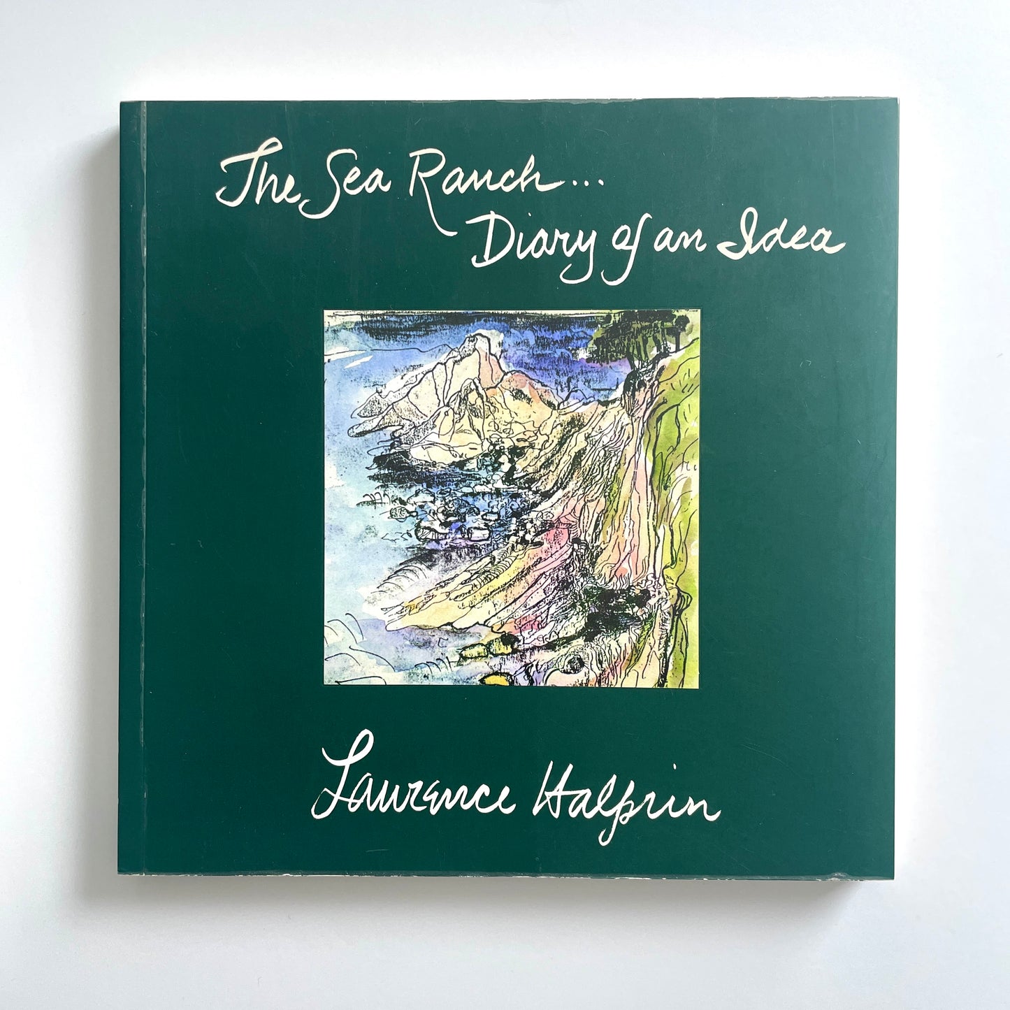 The Sea Ranch... Diary of an Idea [Signed]