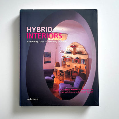 Hybrid Interiors: Combining Styles, Combining Functions